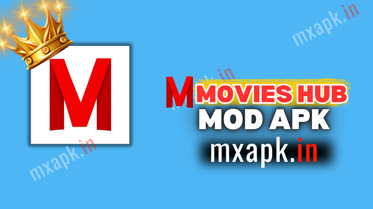 MOVIES HUB PREMIUM MOD APK 2024