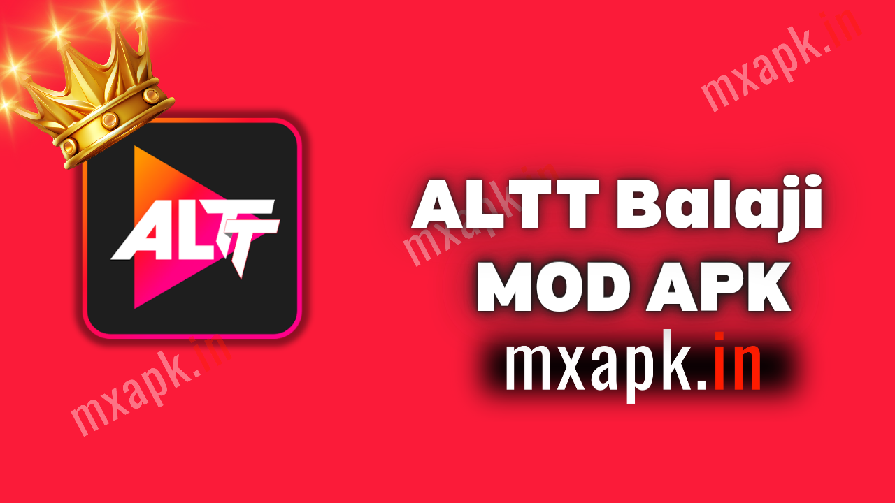 ALTT Balaji Mod APK 