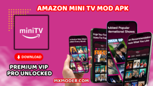 Amazon MiniTV Mod APK Download Latest Version 2
