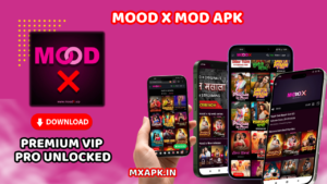 Mood X Mod APK Download (Premium Unlocked/Adfree) 1